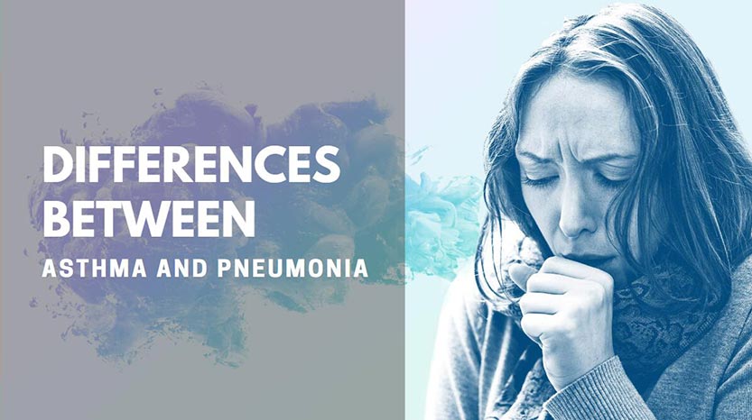 Asthma and Pneumonia: The Difference Between Symptoms